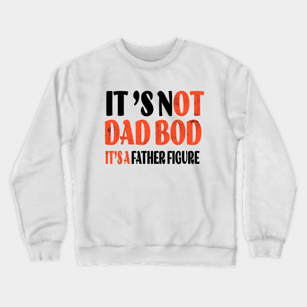 funny Father's Day shirt, Dads day gift Crewneck Sweatshirt by Yous Sef